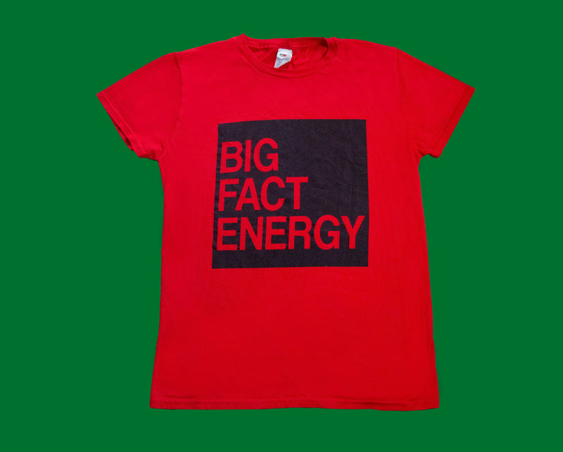 BIG FACT ENERGY - Saikou Apparel